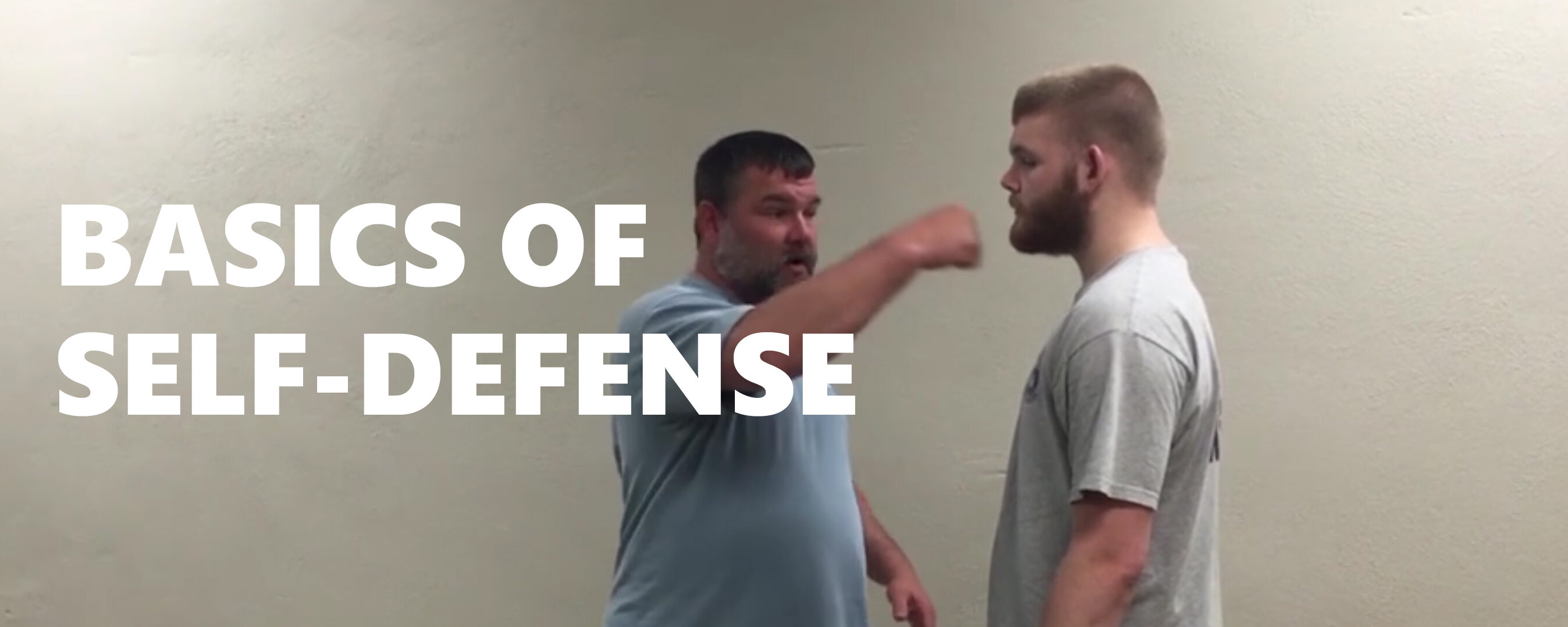 Basics of Self-Defense